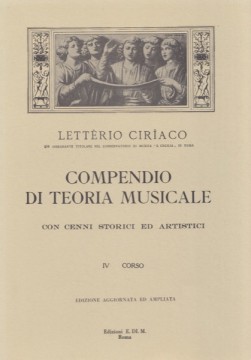 Ciriaco, Letterio : Compendio di teoria musicale. 4° Corso