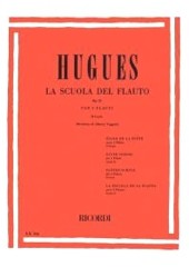 Hugues, Luigi : La scuola del Flauto op. 51. Divisa in 4 gradi ed esposta in duettini originali e progressivi, 2° Grado