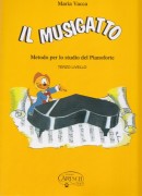 Vacca, Maria : Il Musigatto. Metodo per lo studio del pianoforte. Livello 3