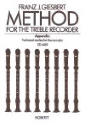 Giesbert, Franz J. : Method for the Treble (Alto) Recorder. Appendix: Technical Studies for the Recorder
