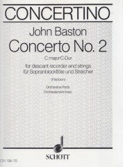 Baston, J. : Concerto n. 2 in do, per Flauto dolce Soprano e Archi. Set parti orchestrali