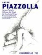 Piazzolla, Astor : Verano porteño, Milonga del angel, La muerte del angel, Primavera porteña, per Chitarra (Benites)