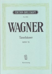Wagner, Richard : Tannhäuser, per Canto e Pianoforte
