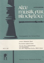 Bach, Johann Sebastian : Esurientes implevit bonis. Aria per Contralto, 2 Flauti dolci Contralti e Basso continuo