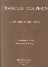 Couperin, François : L'Apothéose de Lulli, per 2 Flauti, Basso d’Archetto e Basso continuo