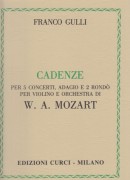 Gulli, Franco : Cadenze per 5 Concerti, Adagio e 2 Rondò per Violino e Orchestra di Mozart