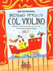 Sassmannshaus, Egon : Iniziamo presto col violino! Metodo per Violino per bambini dai 4 anni in su. Vol. I