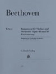 Beethoven, Ludwig van : Romanze per Violino e Orchestra opp. 40 e 50, riduzione per Violino e Pianoforte. Urtext
