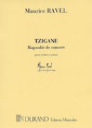 Ravel, Maurice : Tzigane: rapsodie de concert, per Violino e Pianoforte (1921)