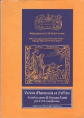 AA.VV. : Varietà d’harmonia et d’affetto. Studi in onore di Giovanni Marzi per il suo LXX compleanno