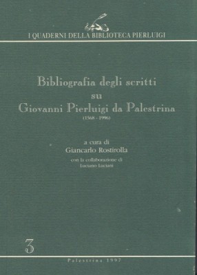 AA.VV. : Bibliografia degli scritti su Giovanni Pierluigi da Palestrina