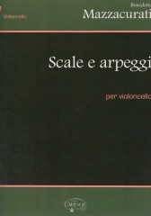 Mazzacurati, Benedetto : Scale e arpeggi per Violoncello