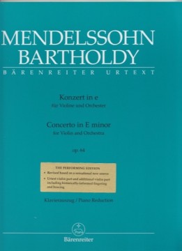Mendelssohn Bartholdy, Felix : Concerto op. 64 in mi minore, per Violino e Pianoforte. Urtext