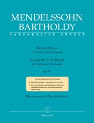 Mendelssohn Bartholdy, Felix : Concerto op. 64 in mi minore, per Violino e Pianoforte. Urtext