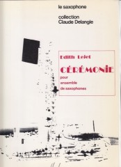 Lejet, Edith : Cérémonie, per ensemble di Sassofoni