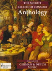 AA.VV. : The Schott Recorder Consort Anthology, vol. 5: Musica tedesca e olandese