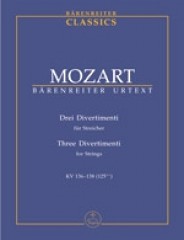 Mozart, Wolfgang Amadeus : Tre Divertimenti per Quartetto d’archi, KV 136, 137, 138. Partitura tascabile. Urtext