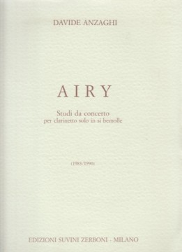 Anzaghi, D. : Airy. Studi da concerto per Clarinetto solo in sib