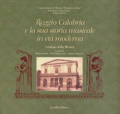 AA.VV. : Reggio Calabria e la sua storia musicale in età moderna