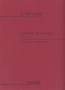 Vivaldi, Antonio : Concerto in fa per Flauto, Archi e Cembalo, F. VI, n. 1. Riduzione per Flauto e Pianoforte Vivaldi, Antonio : Concerto in fa per Flauto, Archi e Cembalo, F. VI, n. 1. Riduzione per Flauto e Pianoforte
