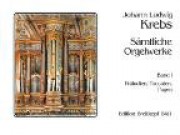 Krebs, J.ohann Ludwig : Opere complete per organo, vol. I