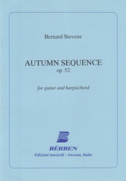 Stevens, B. : Autumn Sequence op. 52, per Chitarra e Clavicembalo  