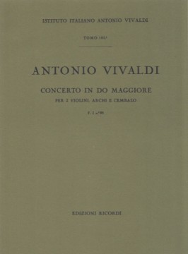 Vivaldi, Antonio : Concerto in do per 2 Violini, Archi e Clavicembalo, F. I, n. 85. Partitura