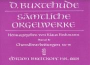 Buxtehude, Dietrich : Complete Organ Works, vol. IV