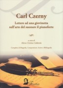 Czerny, Carl : Lettere ad una giovinetta sull’arte del suonare il Pianoforte
