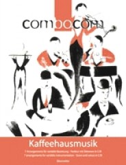 AA.VV. : Combocom: Kaffeehausmusik. 7 Arrangements for variable instrumentation. Score and parts in C/Bb/ Eb
