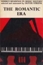 Strunk, Oliver : The Romantic Era