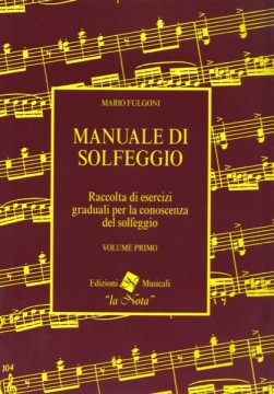 Fulgoni, Mario : Manuale di Solfeggio, vol. 1