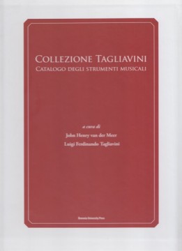 Collezione Tagliavini. Catalogo degli strumenti musicali