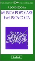 Scarnecchia, Paolo : Musica popolare e musica colta