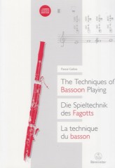 Gallois, P. : The Techniques of Bassoon Playing. Die Spieltechnik des Fagotts. La technique du Basson