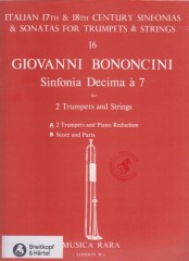 Bononcini, Giovanni : Sinfonia Decima a 7, per 2 Trombe e archi. Riduzione per 2 Trombe e e Pianoforte