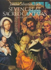 Bach, Johann Sebastian : 7 Great Sacred Cantatas. Partitura