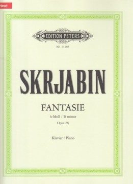 Scriabin, Alexander : Fantasia in si minore op. 28, per Pianoforte. Urtext
