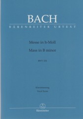 Bach, Johann Sebastian : Messa in si minore, per Canto e Pianoforte. Urtext