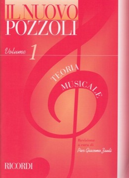 Pozzoli, Ettore : Il nuovo Pozzoli. Teoria musicale, vol. I
