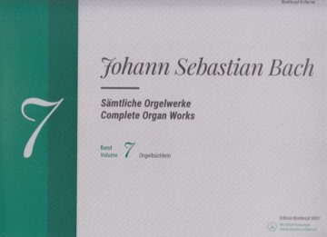 Bach, Johann Sebastian : Composizioni per Organo, vol. VII. Urtext Bach, Johann Sebastian : Composizioni per Organo, vol. VII. Urtext