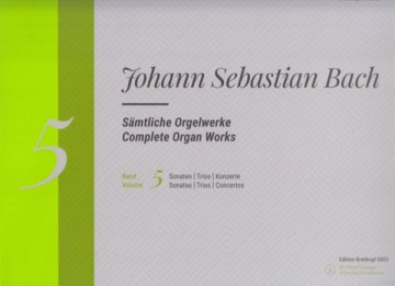 Bach, Johann Sebastian : Composizioni per Organo, vol. V. Urtext