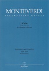 Monteverdi, Claudio : L’Orfeo, per Canto e Pianoforte. Urtext