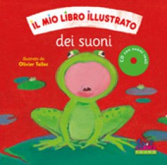 AA.VV. : Il mio libro illustrato dei suoni