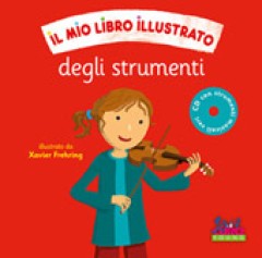 AA.VV. : Il mio libro illustrato degli strumenti