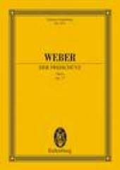 Weber, Carl Maria von : Der Freischütz. Partitura tascabile