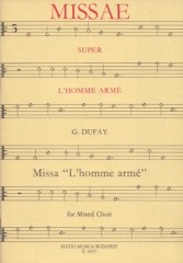 Dufay, Guillaume : Messa L’homme armé, per Coro a voci miste