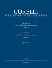 Corelli, Arcangelo : 12 Sonate op. 5 vol. I, per Violino e Basso Continuo. Urtext Corelli, Arcangelo : 12 Sonate op. 5 vol. I, per Violino e Basso Continuo. Urtext