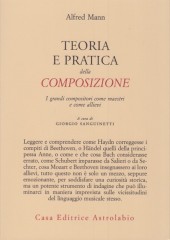 Mann, Alfred : Teoria e pratica della composizione Mann, Alfred : Teoria e pratica della composizione