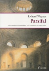 Wagner, Richard : Parsifal, per Canto e Pianoforte